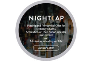 Nightcap plc float on AIM and acquire The London Cocktail Club - Perivan