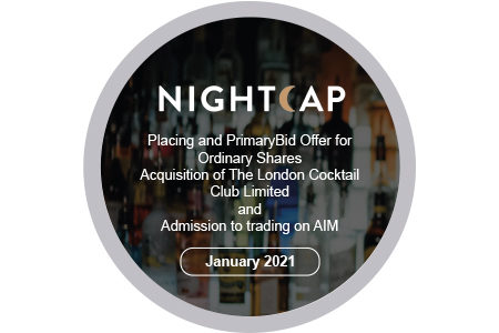 Nightcap plc float on AIM and acquire The London Cocktail Club