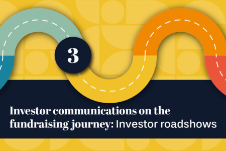Investor communications on the fundraising journey: Investor roadshows